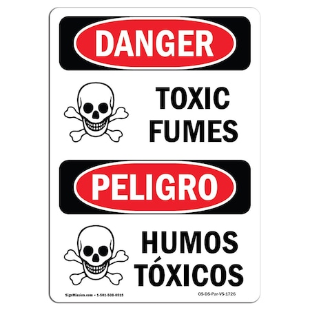 Signmission Safety Sign, OSHA Danger, 10" Height, Aluminum, Toxic Fumes, Bilingual Spanish OS-DS-A-710-VS-1726